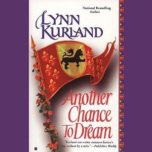 Another Chance to Dream audiobook by Lynn Kurland