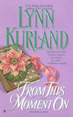 From This Moment On by Lynn Kurland